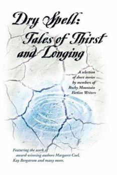 Mass Market Paperback Dry Spell: Tales of Thirst and Longing Book
