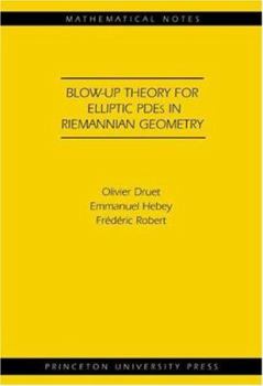Paperback Blow-Up Theory for Elliptic Pdes in Riemannian Geometry Book