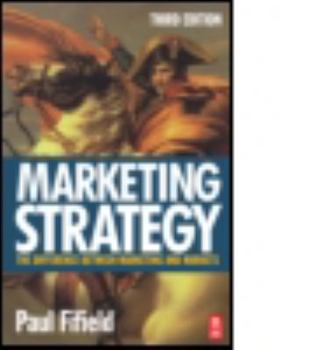 Paperback Marketing Strategy: The Difference Between Marketing and Markets Book