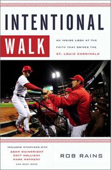 Paperback Intentional Walk: An Inside Look at the Faith That Drives the St. Louis Cardinals Book