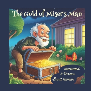The Gold of Miser's Man