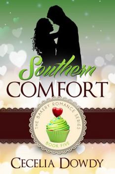 Paperback Southern Comfort: A Clean and Wholesome Christian Inspirational Single-Mother Romance (The Bakery Romance Series Book 5) Book