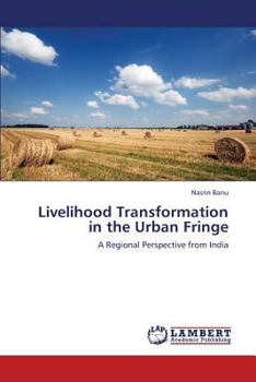 Paperback Livelihood Transformation in the Urban Fringe Book