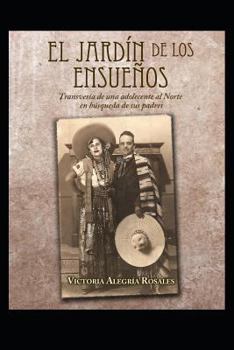 Paperback El Jardín de Los Ensueños: El Jardín de Los Pecados [Spanish] Book