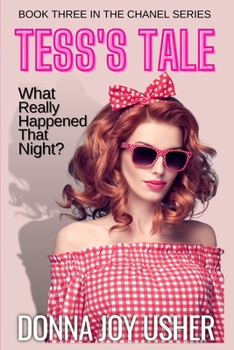 Tess's Tale - Book #3 of the Chanel