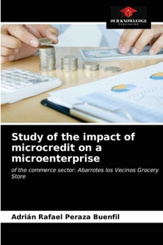 Paperback Study of the impact of microcredit on a microenterprise Book