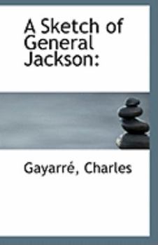 A Sketch of General Jackson