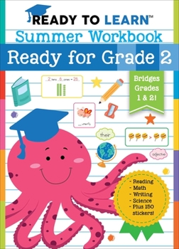 Paperback Ready to Learn: Summer Workbook: Ready for Grade 2 Book