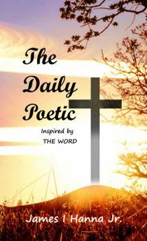 The Daily Poetic: Inspired by the Word