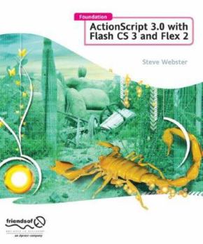 Paperback Foundation ActionScript 3.0 with Flash Cs3 and Flex Book