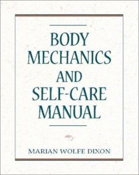 Paperback Body Mechanics and Self-Care Manual Book