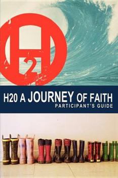 Paperback H2O a Journey of Faith Book