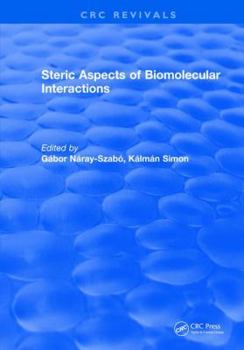 Hardcover Steric Aspects of Biomolecular Interactions Book