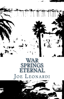 Paperback War Springs Eternal Book