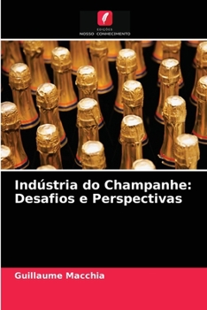 Paperback Indústria do Champanhe: Desafios e Perspectivas [Portuguese] Book