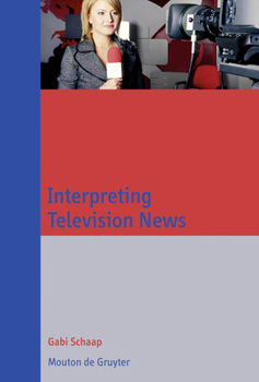 Hardcover Interpreting Television News Book