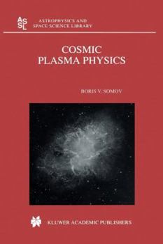 Paperback Cosmic Plasma Physics Book