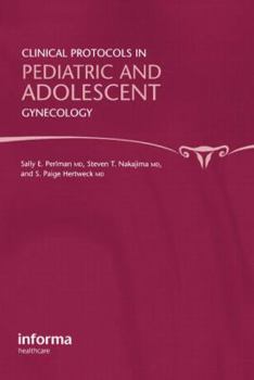 Paperback Clinical Protocols in Pediatric and Adolescent Gynecology Book