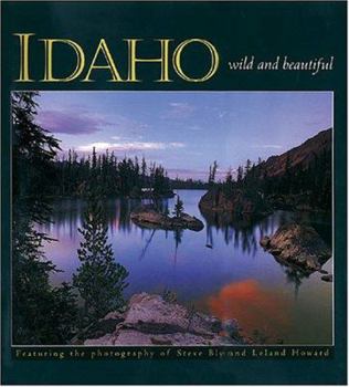 Hardcover Idaho Wild and Beautiful Book