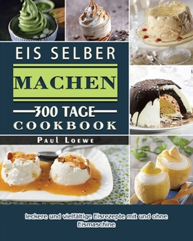 Paperback Eis selber machen 2021 [German] Book