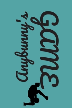 AnyBunny's Game: Easter Themed Journal For Basketball Lovers and Players - Ideal For Adults and Kids Who Love Sports and Celebrate Easter