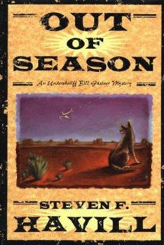 Out of Season - Book #7 of the Bill Gastner Mystery