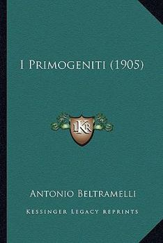 Paperback I Primogeniti (1905) [Italian] Book