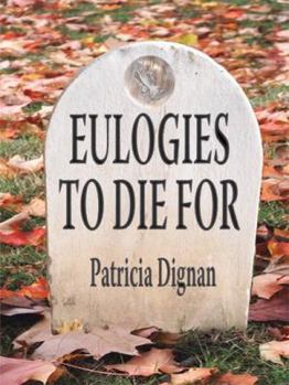 Paperback Eulogies to Die for: A Book for Those Moments When Words Fail Us Book