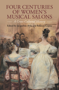 Hardcover Four Centuries of Women's Musical Salons Book