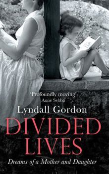 Paperback Divided Lives: Dreams of a Mother and a Daughter Book