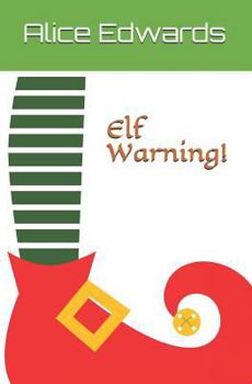 Paperback Elf Warning! Book
