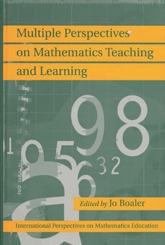 Hardcover Multiple Perspectives on Mathematics Teaching and Learning Book