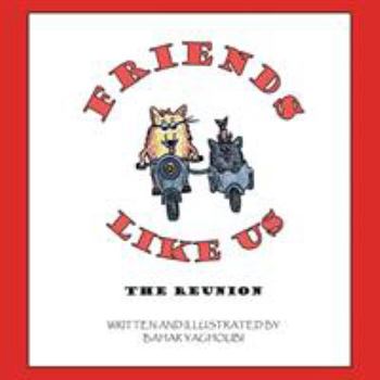 Paperback Friends Like Us: The Reunion Book