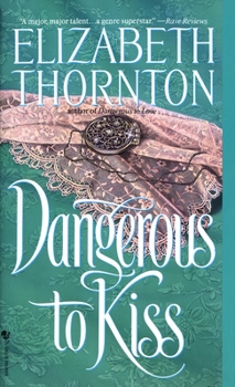 Dangerous to Kiss - Book #2 of the Dangerous