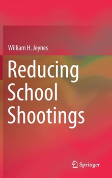 Hardcover Reducing School Shootings Book