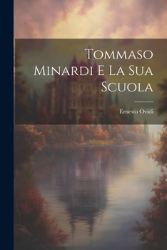Paperback Tommaso Minardi E La Sua Scuola [Italian] Book