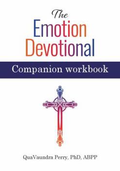 Paperback The Emotion Devotional Workbook Book