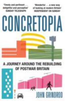 Paperback Concretopia: A Journey Around the Rebuilding of Postwar Britain Book