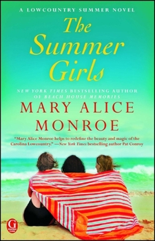 The Summer Girls - Book #1 of the Lowcountry Summer