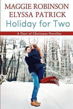 Paperback Holiday for Two (a Duet of Christmas Novellas) Book