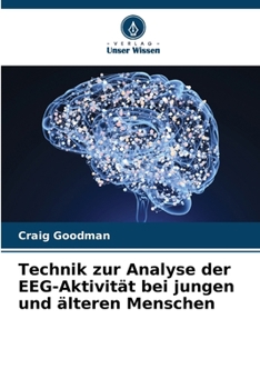 Paperback Technik zur Analyse der EEG-Aktivität bei jungen und älteren Menschen [German] Book