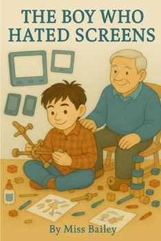 Paperback The Boy Who Hated Screens Book