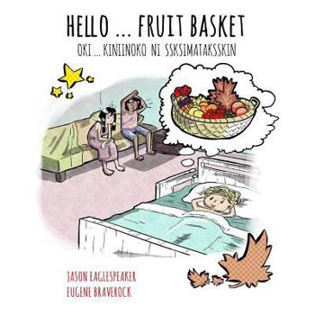 Paperback Hello ... Fruit Basket: Blackfoot Version Book