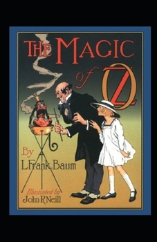 Paperback The Magic of Oz Annotated Book