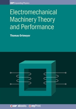 Paperback Electromechanical Machinery Theory and Performance Book