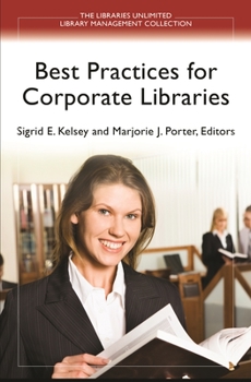 Paperback Best Practices for Corporate Libraries Book