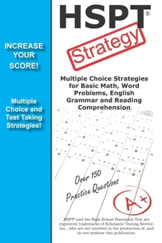 Paperback HSPT Strategy: Winning Multiple Choice Strategies for the HSPT Test Book