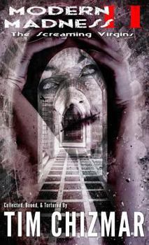 Hardcover Modern Madness II: The Screaming Virgins Book