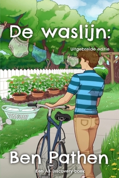 De waslijn: Uitgebreide editie: Een ABDL-regressieverhaal