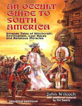 Paperback An Occult Guide To South America Book